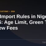 Banner graphic on car import rules in Nigeria 2026 covering the 12-year age limit, green tax surcharge and new vehicle fees