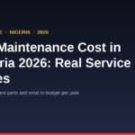 Banner reading Car Maintenance Cost in Nigeria 2026 with servicing and spare parts cost guide subtitle
