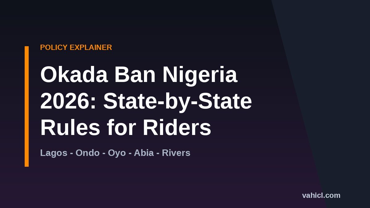 Okada ban Nigeria 2026 banner listing restricted states for commercial motorcycle riders