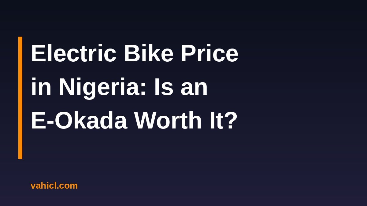 Electric bike price in Nigeria banner