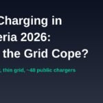 EV charging in Nigeria 2026 banner: can the grid cope?