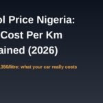 Petrol price in Nigeria 2026 fuel cost per km banner